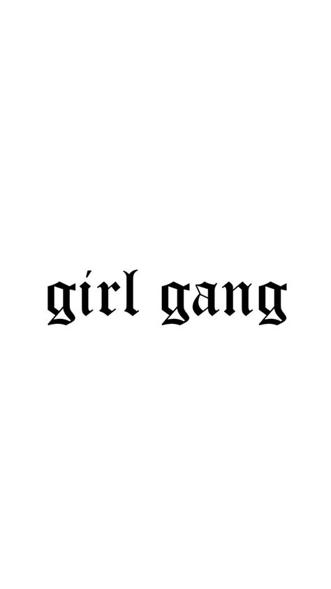 girl gang quotes and girl gang ideias de tatuagens fontes de letras para tatuagem letras para