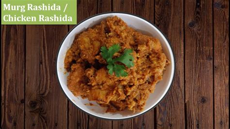 murg rashida recipe chicken rashida chicken prepared in egg shreds youtube