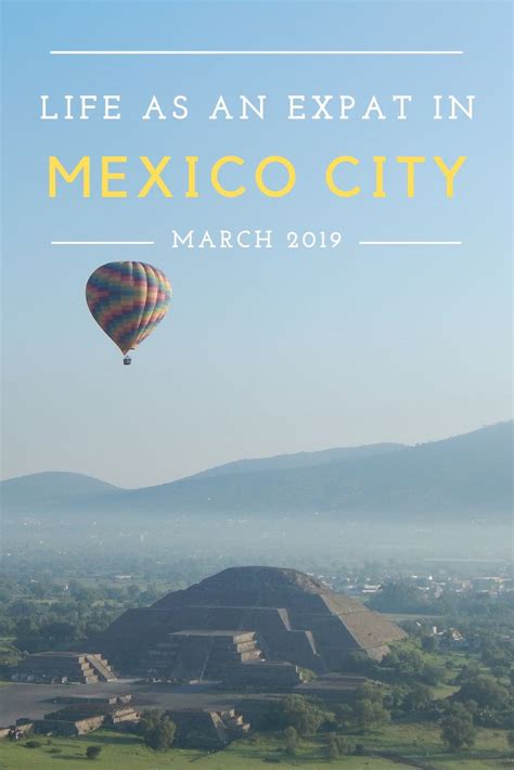 Life As An Expat In Mexico City March 2019 · Eternal Expat Best