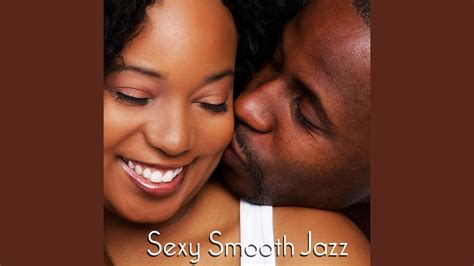 Smooth Jazz Sex Music Youtube