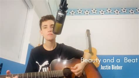 Beauty and a Beat Justin Bieber Acoustic Cover by João Toscano