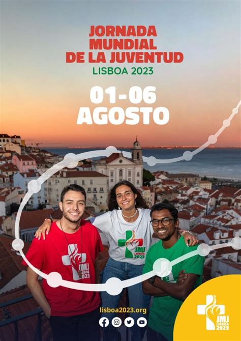 La Jornada Mundial De La Juventud Se Realizará En Lisboa Del 1 Al 6 De