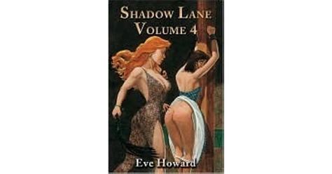 Shadow Lane Volume 4 By Eve Howard