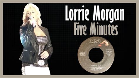 Lorrie Morgan Five Minutes