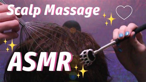 💆 Asmr Tingly Scalp Massage 🖐 Youtube