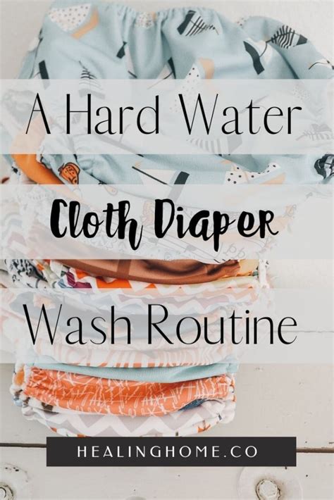 Hard Water Cloth Diaper Wash Routine