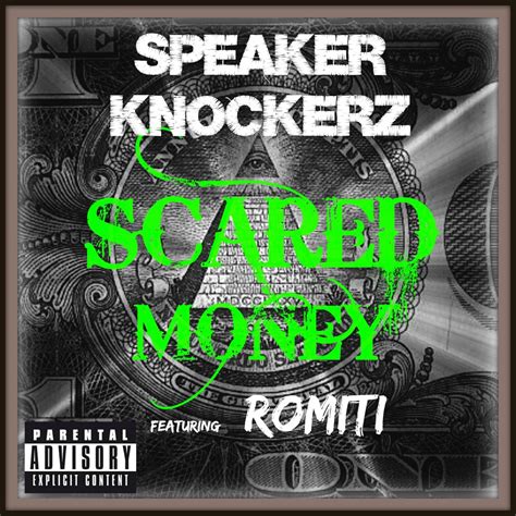 ‎scared Money Feat Romiti Single Album By Speaker Knockerz Apple Music