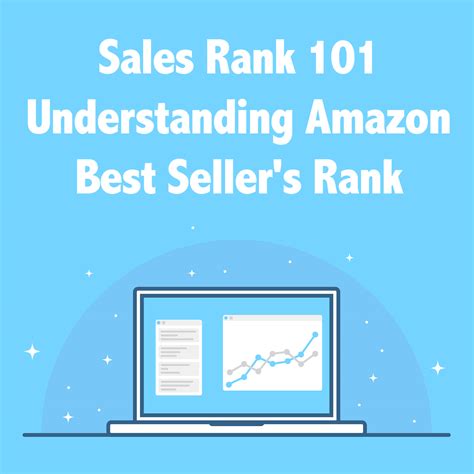 Sales Rank 101 Understanding Amazon Best Sellers Rank Full Time Fba