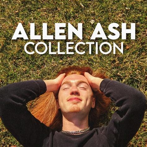 Stream Allen Ash Listen To Allen Ash Collection Playlist Online For