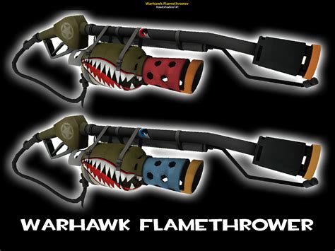 Warhawk Flamethrower Team Fortress 2 Skin Mods