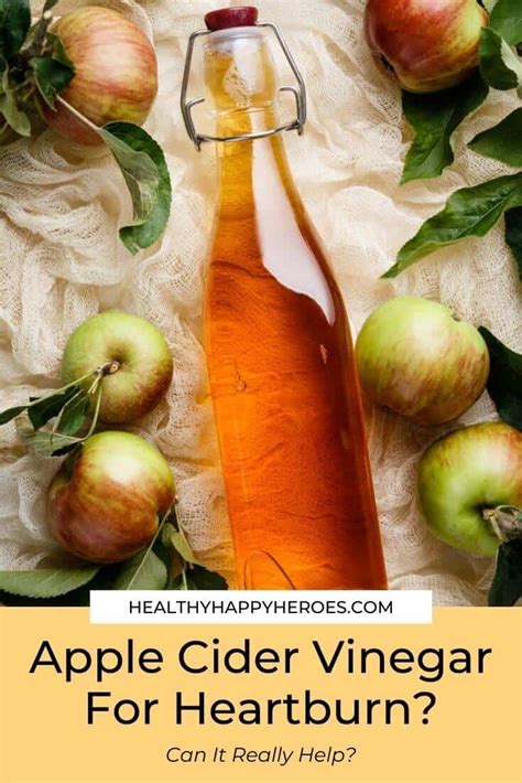 Apple Cider Vinegar For Heartburn Acv What