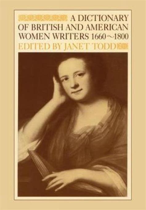 A Dictionary Of British And American Women Writers 1660 1800 By Janet