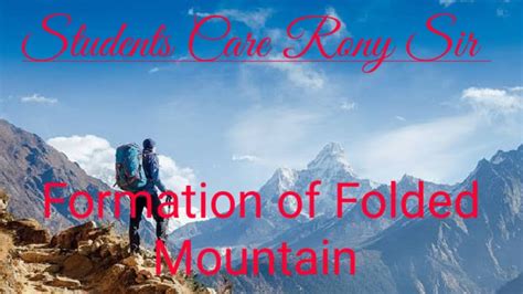 Formation Of Folded Mountain ভঙ্গিল পর্বতের উৎপত্তি Youtube