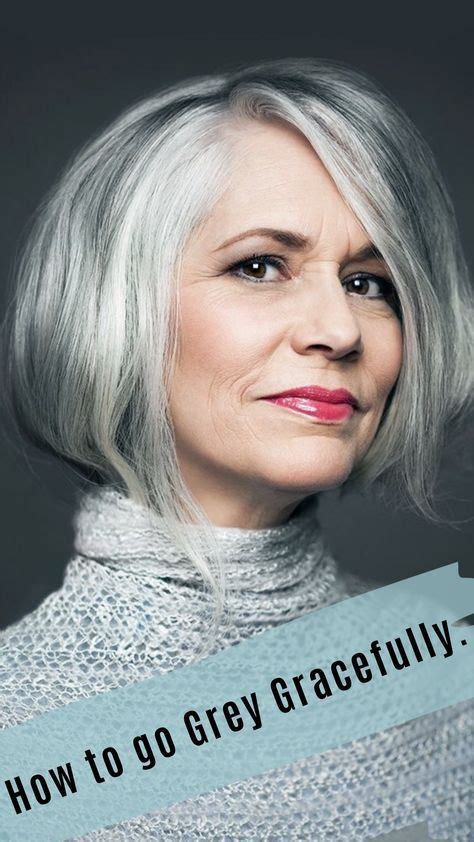 New Hair Color Grey Aging Gracefully Ideas Enhancing Gray Hair Going