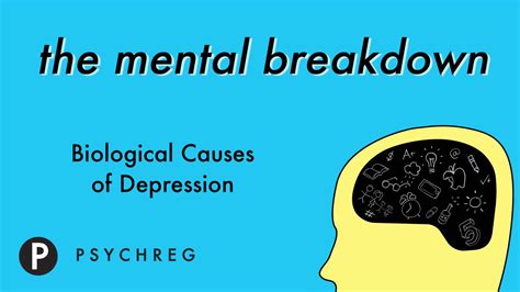 Biological Causes Of Depression The Mental Breakdown