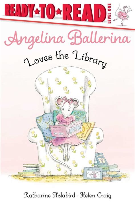 Angelina Ballerina Loves The Library By Katharine Holabird Ebook