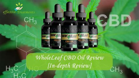 Wholeleaf Cbd Oil Review The Sneaky Truth