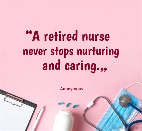 70 Retirement Quotes For Nurses Quoteslines