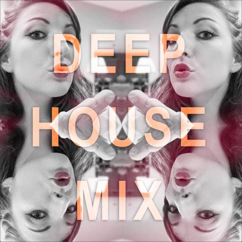 Deep House Mix Melissa Divietri