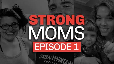 Meet Some Strong Moms Strong Moms S14e1 Youtube