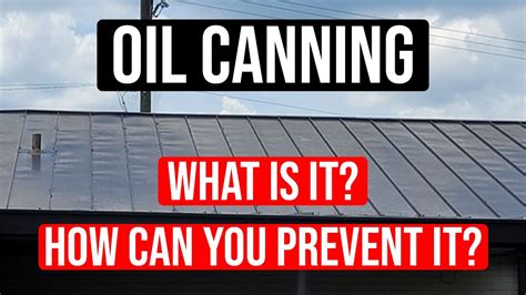 What Is Oil Canning And How To Prevent It Youtube