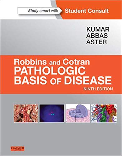 Robbins And Cotran Pathologic Basis Of Disease Professional Edition E