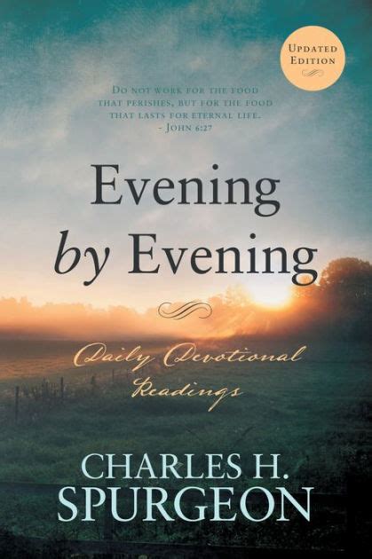 Evening By Evening Daily Devotional Readings By Charles H Spurgeon