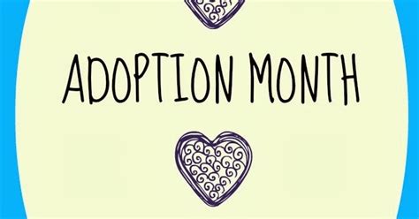 National Adoption Awareness Month My Story Building Our Story