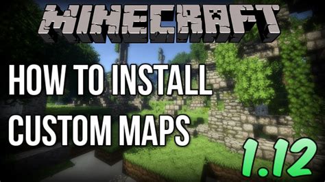 How To Install Custom Maps For Minecraft 112 Youtube