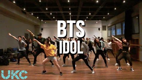 Bts 방탄소년단 Idol Ukc Dance Practice Youtube
