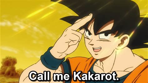 Goku Calls Himself Kakarot Dragon Ball Super Broly Youtube