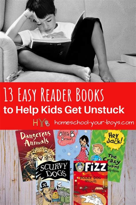 13 Easy Reader Books To Help Kids Get Unstuck Homeschool Your Boys