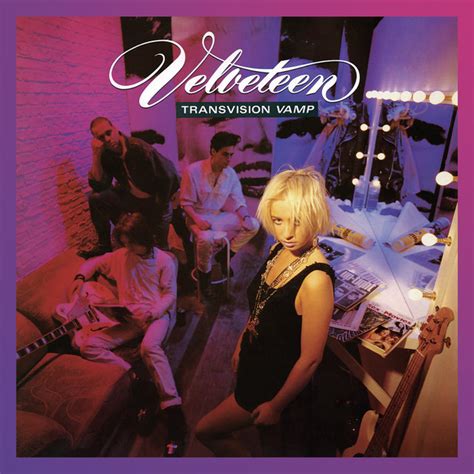 Velveteen Re Presents Album By Transvision Vamp Spotify