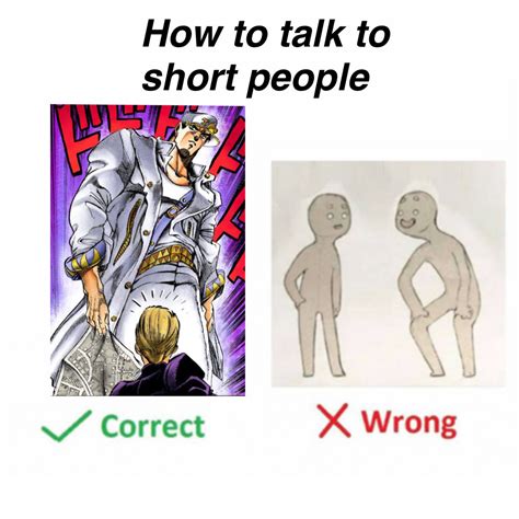 How To Talk To Short People Meme 22 How To Talk To Short People Memes