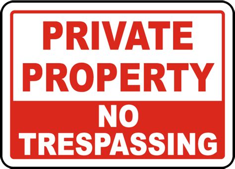 Private Property No Trespassing Sign F6011 By