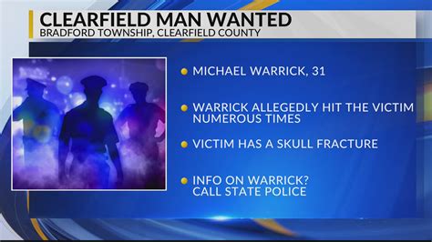 Arrest Warrant Issued For Clearfield Man Accused Of Assault Wtaj