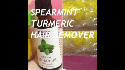 Why use turmeric for hair removal? Hair Remover 1: Spearmint Turmeric Chickpea flour Paste ...