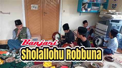 Shollallahu Robbuna Ala Nuril Mubin Banjari Terbaru Rutinan Sholawat
