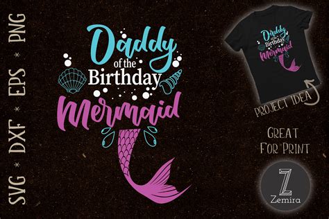 Daddy Of The Birthday Mermaid Graphic By Zemira · Creative Fabrica