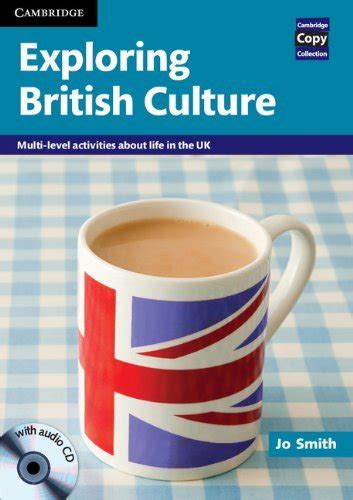 Exploring British Culture Photocopiable Resource Book English