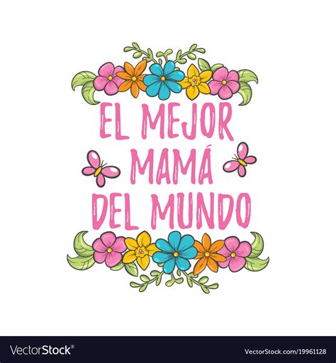 Spanish Mother Day Greeting Royalty Free Vector Image