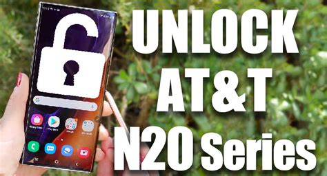 Unlock Atandt Galaxy Note 20 Ultra 5g And Note 20 5g With Code Nck And Mck