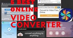 5 Best Online Video Converter 2017 (Free)