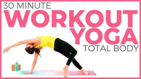 30 Minute Total Body Yoga Workout Power Yoga For Weight Loss