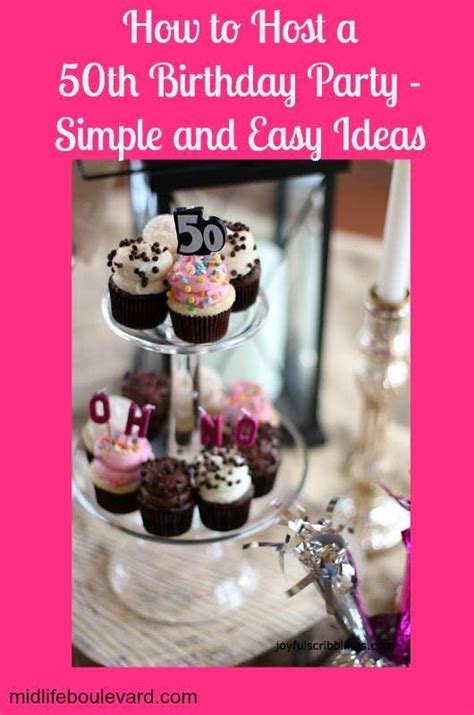 Simple And Easy 50th Birthday Party Ideas 50th Birthday Women 50th Birthday Party For Women