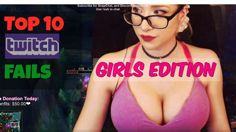 top 10 twitch fails compilation girls edition youtube