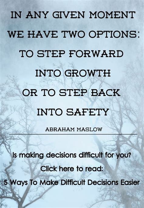 5 Ways To Make Difficult Decisions Easier Difficult Decisions Quotes