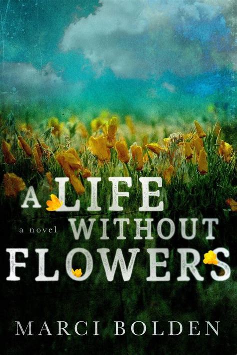 A Life Without Water 2 A Life Without Flowers Ebook Marci Bolden