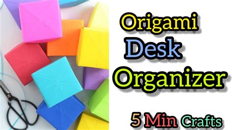 Diy Paper Desk Organizer How To Make Origami Desk Organizerorigami