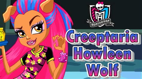 Monster High Creepateria Howleen Wolf Dress Up Game For Girls Youtube